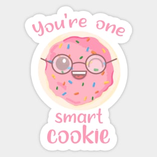 You Are One Smart Cookie Sticker